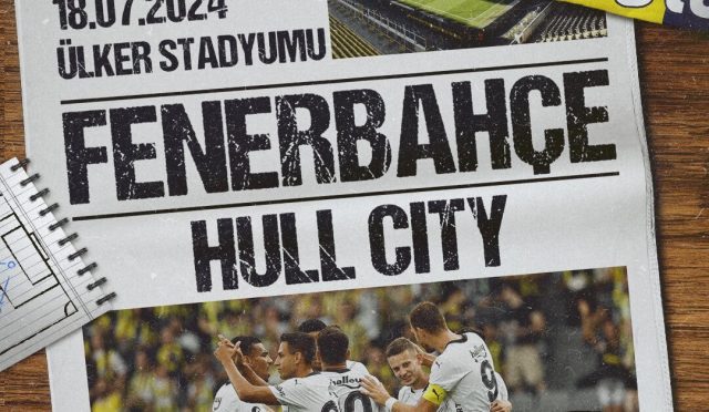 Fenerbahçe – Hull City Maçı Hangi Kanalda, Saat Kaçta?